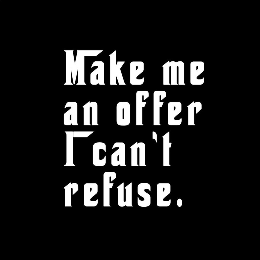 Make me an offer!